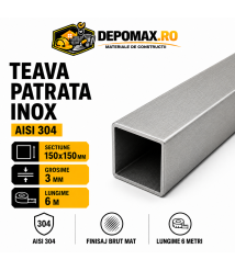 Teava patrata inox AISI 304, 150 x 150 x 3 mm, 6 metri Teava patrata inox AISI 304, 150 x 150 x 3 mm, 6 metri